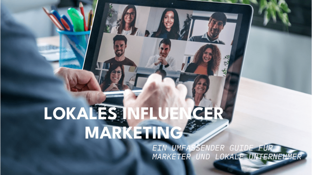 Lokales Influencer Marketing